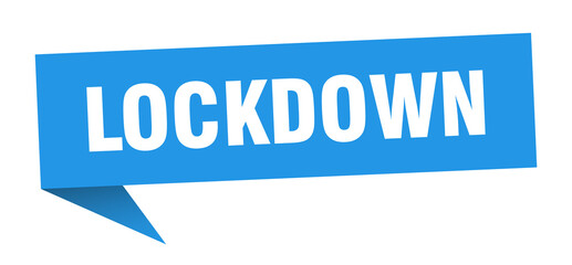 lockdown banner. lockdown speech bubble. lockdown sign