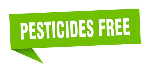 pesticides free banner. pesticides free speech bubble. pesticides free sign