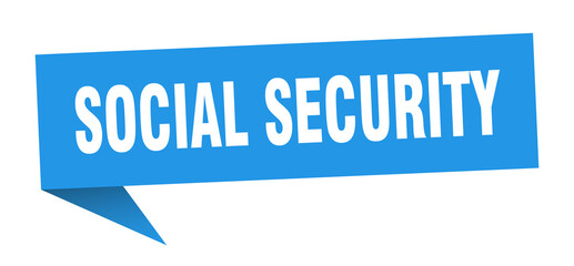 social security banner. social security speech bubble. social security sign