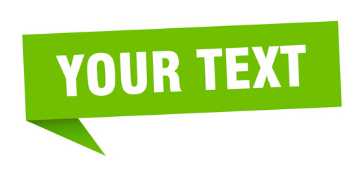 your text banner. your text speech bubble. your text sign