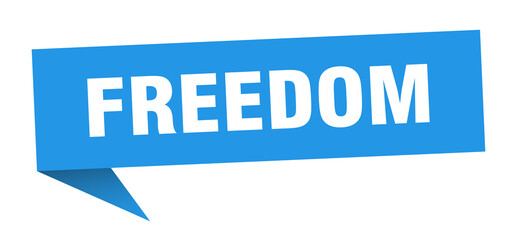 freedom banner. freedom speech bubble. freedom sign