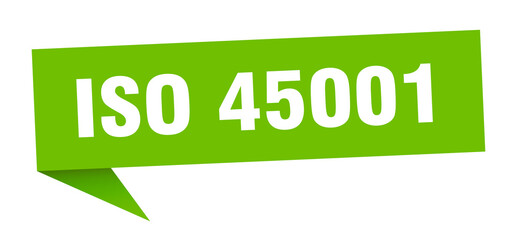 iso 45001 banner. iso 45001 speech bubble. iso 45001 sign