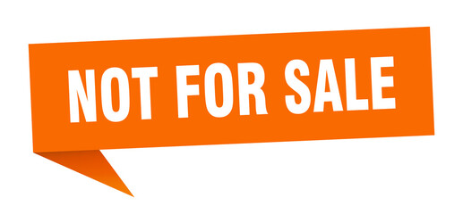 not for sale banner. not for sale speech bubble. not for sale sign
