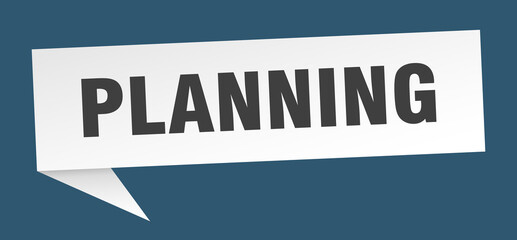 planning banner. planning speech bubble. planning sign
