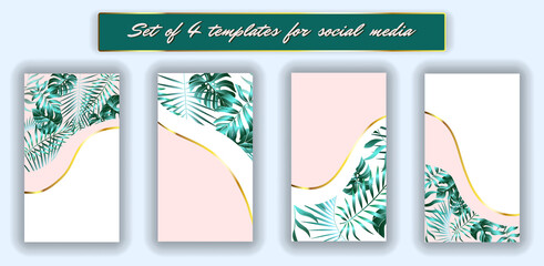 4 Tropical templates for social media.
 
Tropical leaves social media frames. 
4 Instagram Stories template kit. Vector design backgrounds for smartphone. Jungle foliage backdrop.