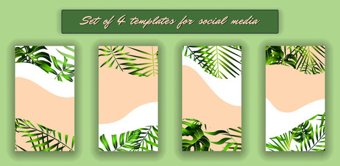 4 Tropical templates for social media.
 
Tropical leaves social media frames. 
4 Instagram Stories template kit. Vector design backgrounds for smartphone. Jungle foliage backdrop.