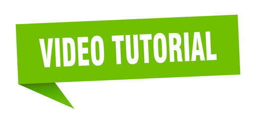 video tutorial banner. video tutorial speech bubble. video tutorial sign