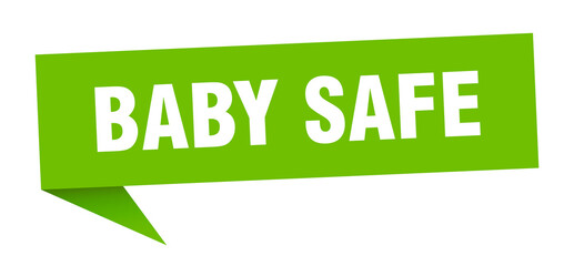 baby safe banner. baby safe speech bubble. baby safe sign