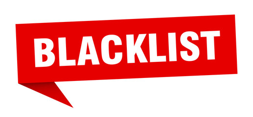 blacklist banner. blacklist speech bubble. blacklist sign