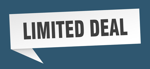 limited deal banner. limited deal speech bubble. limited deal sign