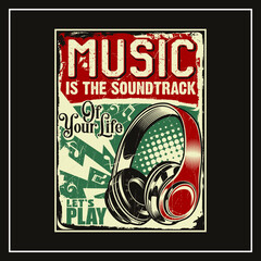 “ Music is the soundtrack of your life ” T-Shirt was created with  Adobe illustrator. Can be used for digital printing and screen printing