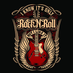 “I Know It's Only Rock and roll ” T-Shirt was created with  Adobe illustrator. Can be used for digital printing and screen printing - obrazy, fototapety, plakaty