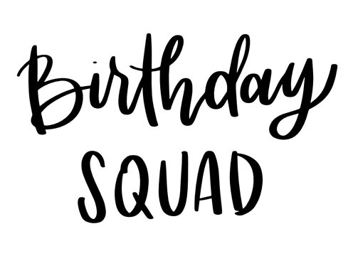 Download Birthday Squad Birthday Svg Design For Cricut And Silhouette Cameo Stock Vector Adobe Stock