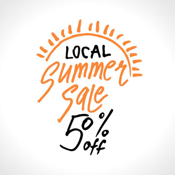 Local Summer Sale. 50% off. Hand lettering and sun vector poster. Hand drawn logo. Lettering poster for seasonal sale.
