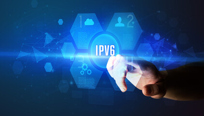 Hand touching IPV6 inscription, new technology concept