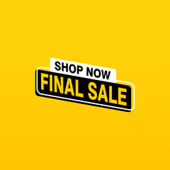 Final Sale banner, poster background. Big sale, special offer, discounts, Vector illustration