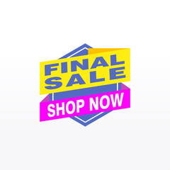 Final Sale banner, poster background. Big sale, special offer, discounts, Vector illustration
