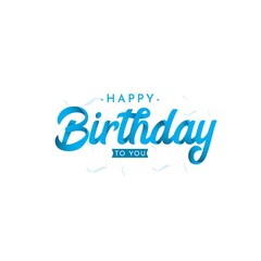 Happy birthday to tou vector template. Design for banner, greeting cards or print.
