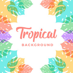 Tropical Vector Background Design Illustration. Tropical leaves Vector flat design illustration. Abstract Tropical Summer background design template for banner, pattern, invitation, poster, brochure.