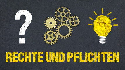 Rechte und Pflichten