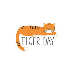 Cute tiger lies on the inscription tiger Day. Vector cartoon illustration. Logo of an eco-friendly company, nature rescue Fund, national Park. Children's illustration.