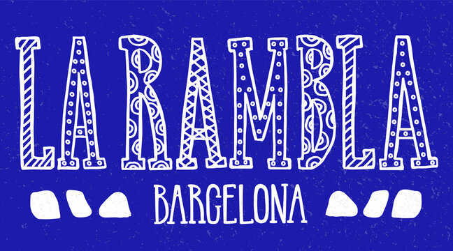 Vector illustration of words La Rambla with font decor on deep blue background for souvenir products, postcard, tourist guide, icon or emblem and advertising. Hand lettering.