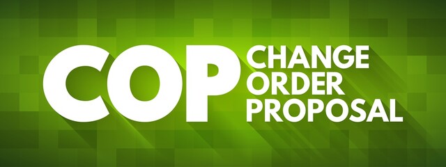 COP - Change Order Proposal acronym, business concept background