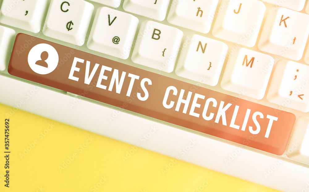 Poster writing note showing events checklist. business concept for invaluable tool for successfully managin