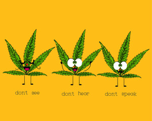 Three wise hemps, Don`t see, don`t hear, dont speak. Cute illustration with 3 funny cannabis characters 