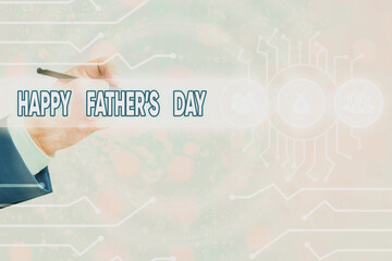 Conceptual hand writing showing Happy Fathers Day. Concept meaning celebrated to show love for the...
