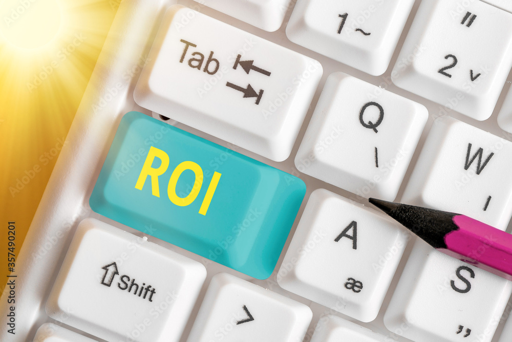 Poster writing note showing roi. business concept for performance measure used to evaluate the efficiency o