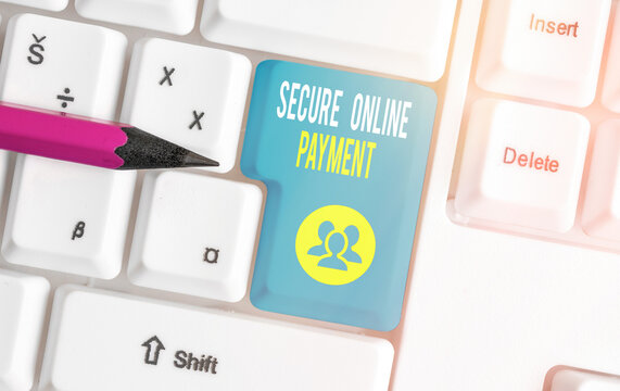 Word Writing Text Secure Online Payment. Business Photo Showcasing Safe Digital Technology Electronic Transfer Of Remittance