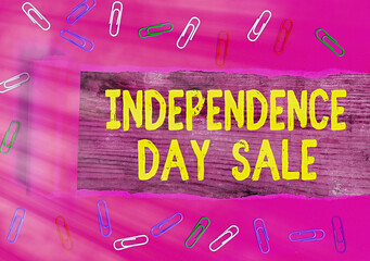Handwriting text writing Independence Day Sale. Conceptual photo Anniversary Bargain Celebration of Freedom of the Republic