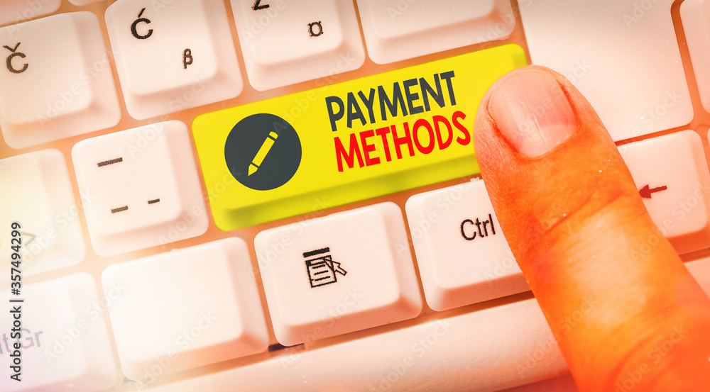 Poster word writing text payment methods. business photo showcasing several ways utilized to compensate a p