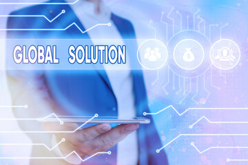 Text sign showing Global Solution. Business photo showcasing prototypes that may resolve different...
