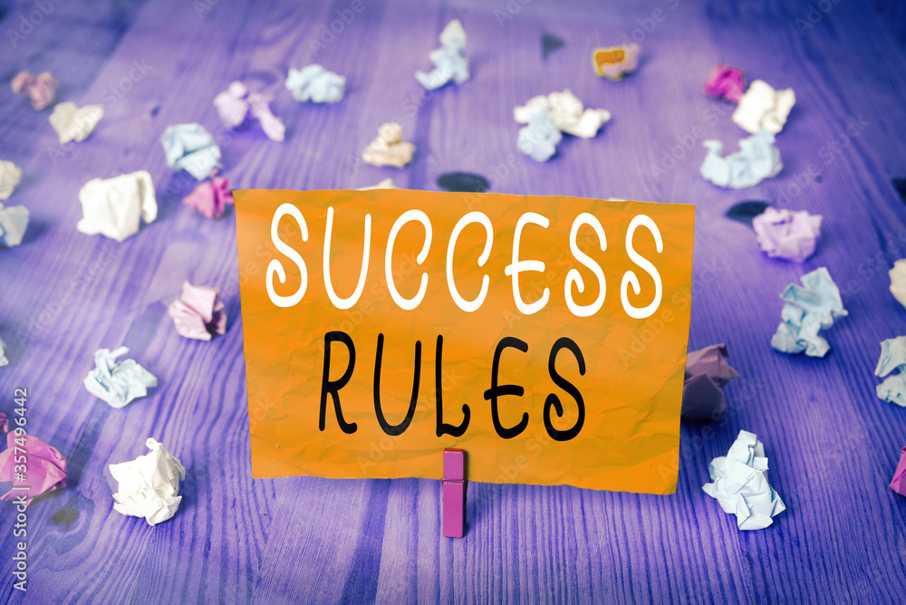 Poster conceptual hand writing showing success rules. concept meaning established ways of setting goals mak
