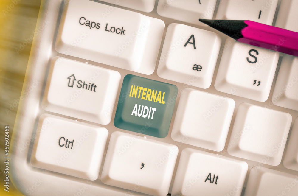 Poster text sign showing internal audit. business photo text evaluates the objective assurance to improve a
