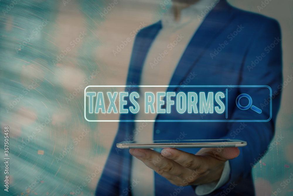 Poster handwriting text taxes reforms. conceptual photo managing collected taxes in a more efficient proces