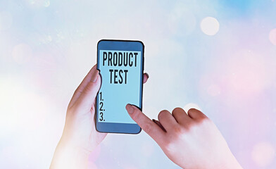 Writing note showing Product Test. Business concept for process of measuring the properties or...