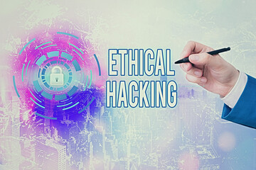 Handwriting text writing Ethical Hacking. Conceptual photo a legal attempt of cracking a network for penetration testing