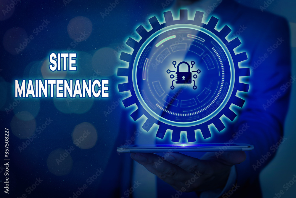 Fototapete Handwriting text Site Maintenance. Conceptual photo Monitoring and regularly checking your website for issues