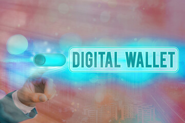 Conceptual hand writing showing Digital Wallet. Concept meaning a financial account that allows...