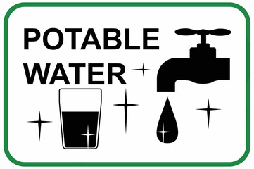 A sign that says : POTABLE WATER. Drinking water.