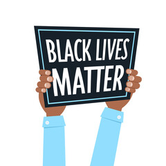 hands holding black lives matter banner awareness campaign against racial discrimination of dark skin color social problems of racism vector illustration