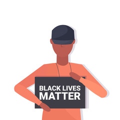african american man holding black lives matter banner awareness campaign against racial discrimination of dark skin color support for equal rights of black people portrait vector illustration.