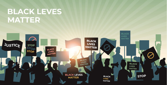 Silhouette Of Protesters With Black Lives Matter Banners Awareness Campaign Against Racial Discrimination Of Dark Skin Color Support For Equal Rights Of Black People Horizontal Cityscape Vector