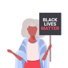 senior african american woman holding black lives matter banner awareness campaign against racial discrimination of dark skin color support for equal rights of black people portrait vector