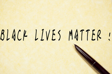 BLACK LIVES MATTER write on paper