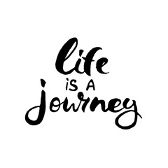 hand drawn lettering life is a jorney