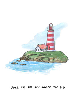 Watercolor poster postcard with hand drawn lighthouse in sketch and doodle style with hand-written inky quote over the sea and under the sky on white background